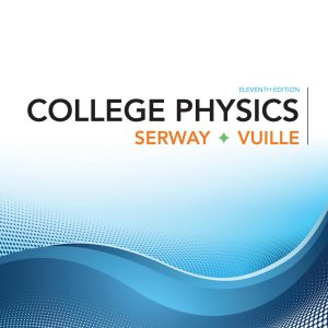 College Physics 11th Edition