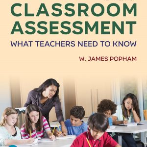 Classroom Assessment What Teachers Need to Know 10th Edition