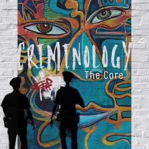 Criminology The Core 7th Edition