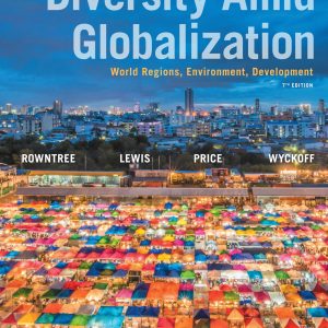 Diversity Amid Globalization World Regions, Environment, Development 7E 7th Edition