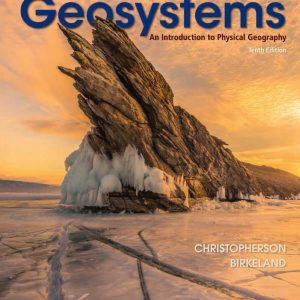 Geosystems An Introduction to Physical Geography 10th Edition