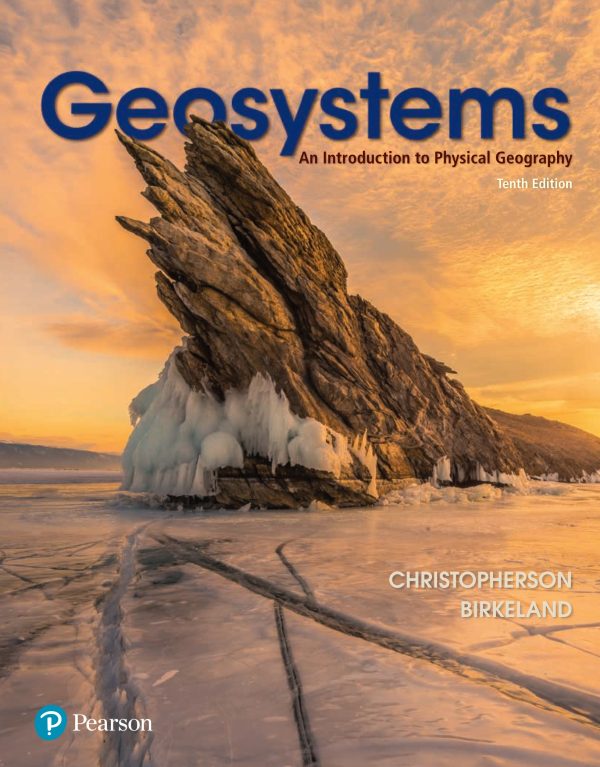 Geosystems An Introduction to Physical Geography 10th Edition