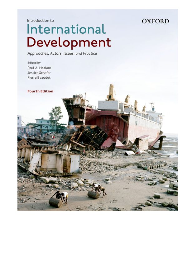 Introduction to International Development Approaches, Actors, Issues and Practice 4th Edition