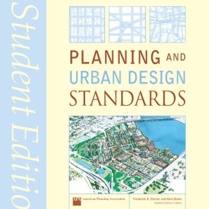 Planning and Urban Design Standards by American Planning Association 1st Edition