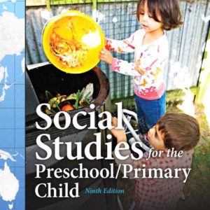 Social Studies for the Preschool Primary Child 9th Edition