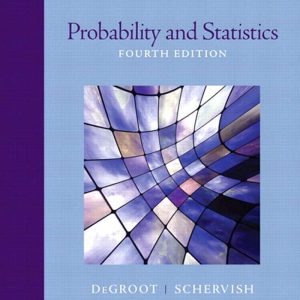 Probability and Statistics 4th Edition