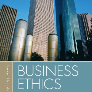 Business Ethics 7th Edition