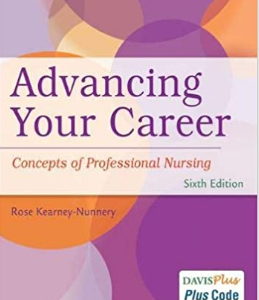 Advancing Your Career Concepts of Professional Nursing 6th Edition