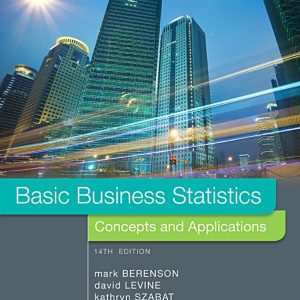 Basic Business Statistics Concepts And Applications 14th Edition