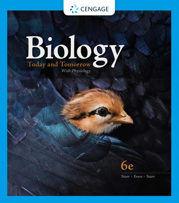 Biology Today and Tomorrow With Physiology 6th Edition