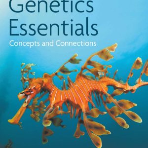 Genetics Essentials Concepts and Connections 5th Edition