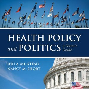 Health Policy and Politics A Nurse's Guide 6th Edition