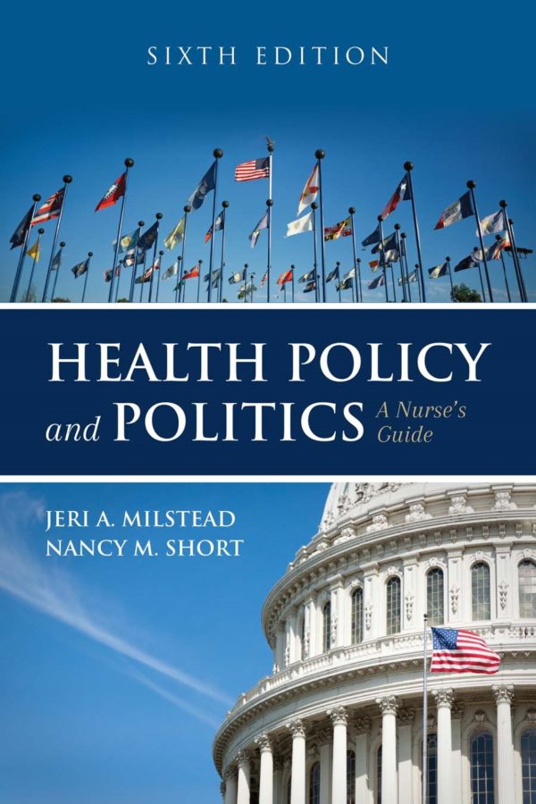 Health Policy and Politics A Nurse's Guide 6th Edition