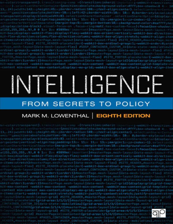 Intelligence From Secrets to Policy 8th Edition