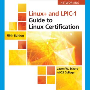 Linux+ and LPIC-1 Guide to Linux Certification 5th Edition