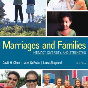 Marriages and Families Intimacy, Diversity, And Strengths 9th Edition