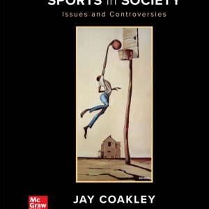 Sports in society Issues And Controversies 13th Edition