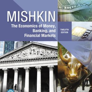 The Economics Of Money, Banking And Financial Markets 12th Edition