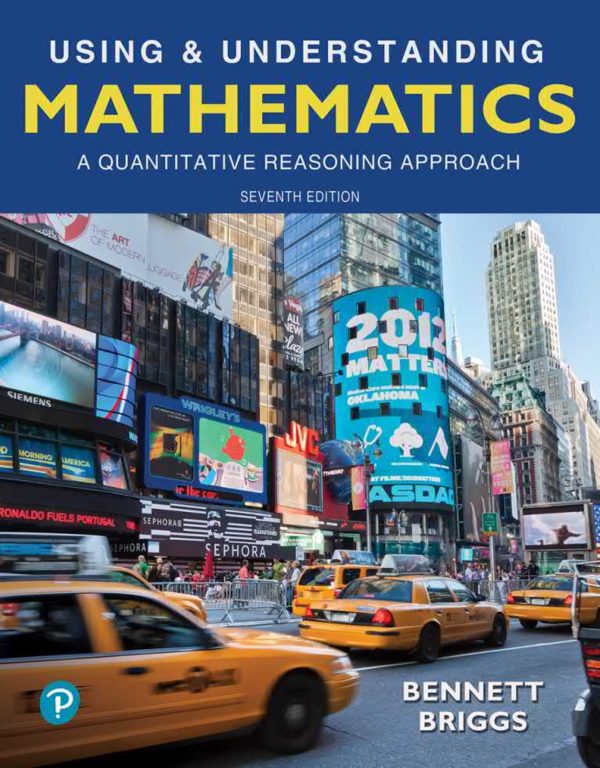 Using & Understanding Mathematics A Quantitative Reasoning Approach 7th Edition