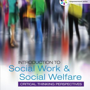 Empowerment Series Introduction to Social Work & Social Welfare Critical Thinking Perspectives 5th Edition