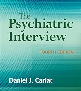 The Psychiatric Interview 4th Edition