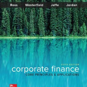Corporate Finance Core Principles & Applications 5th Edition