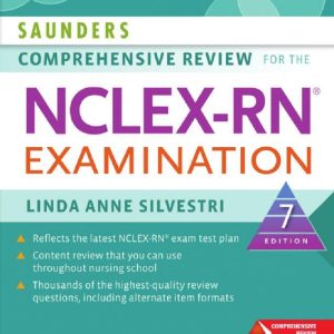 Saunders Comprehensive Review for the NCLEX-RN Examination 7th Edition