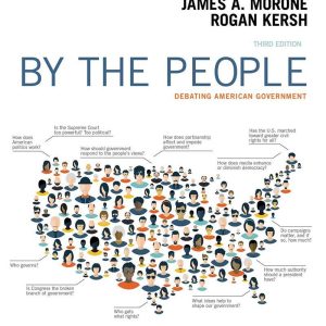 By the People Debating American Government 3rd 3E Edition