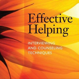 Effective Helping Interviewing and Counseling Techniques 8th Edition