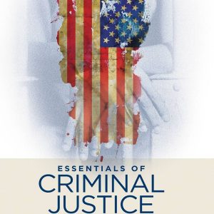Essentials of Criminal Justice Tenth 10th Edition
