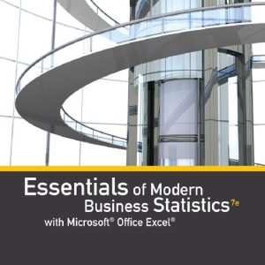Essentials of Modern Business Statistics with Microsoft Office Excel 7th Edition