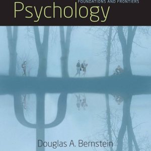 Psychology Foundations And Frontiers  10th 10E Edition