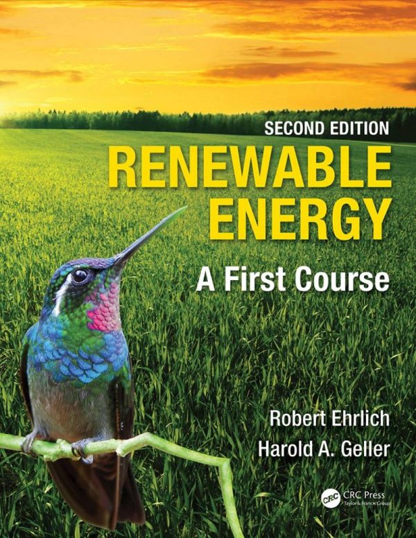 Renewable Energy A First Course 2nd Edition