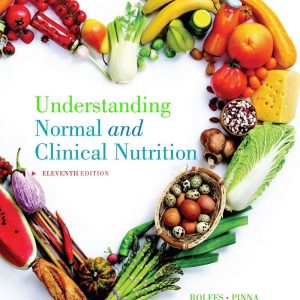 Understanding Normal and Clinical Nutrition 11e 11th Edition