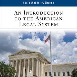 An Introduction to the American Legal System 5th Edition