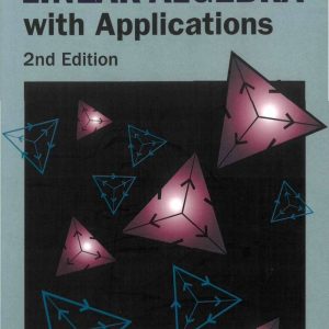 A Course In Linear Algebra With Applications 2nd 2E Edition
