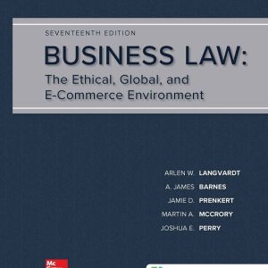Business Law The Ethical Global and E-Commerce Environmen 17th Edition