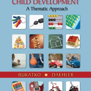 Child Development A Thematic Approach 6th Edition