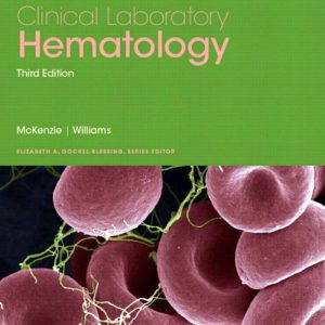 Clinical Laboratory Hematology  3rd Edition
