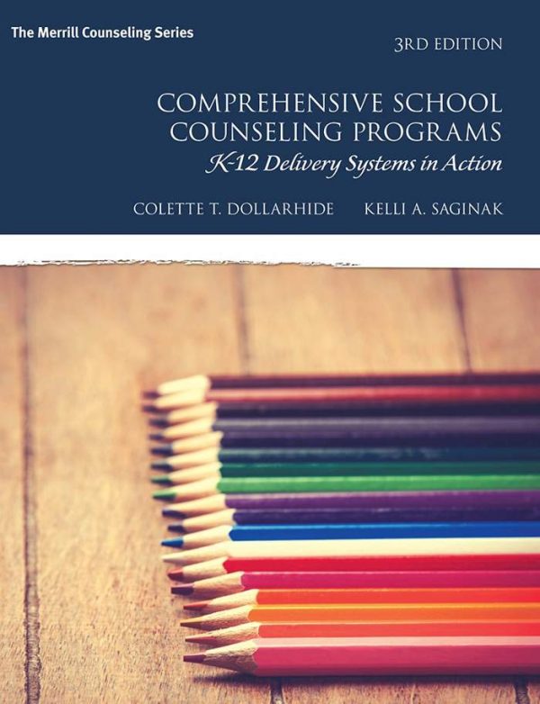 Comprehensive School Counseling Programs K-12 Delivery Systems in Action 3rd Edition