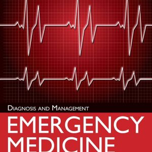 Emergency Medicine Diagnosis and Management 7th Edition