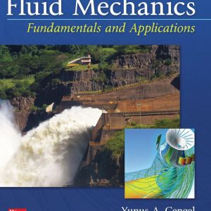 Fluid Mechanics Fundamentals and Applications (Mechanical Engineering) 4th Edition
