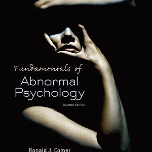 Fundamentals of Abnormal Psychology 7th 7E Edition