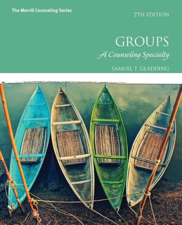 Groups A Counseling Specialty 7th Edition