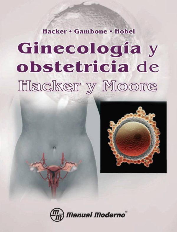 Hacker & Moore's Essentials of Obstetrics and Gynecology 5th Edition