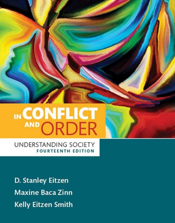 In Conflict and Order Understanding Society 14th Edition