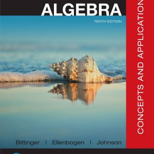 Intermediate Algebra Concepts and Applications 10th Edition