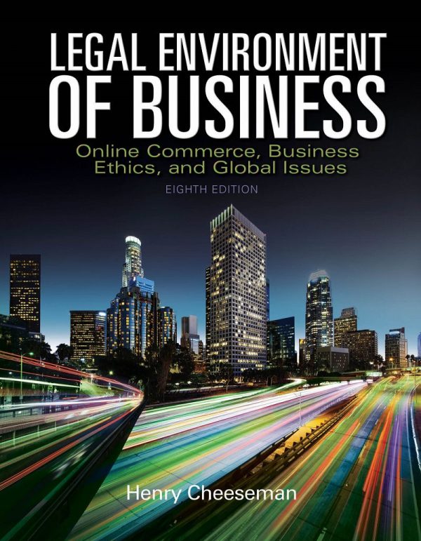 Business Law Legal Environment Online Commerce Business Ethics and International Issues 9th Edition