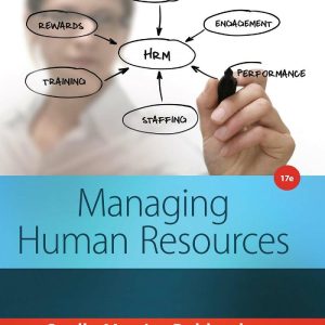 Managing Human Resources 17th Edition