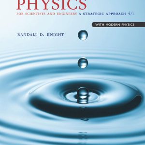 Physics for Scientists and Engineers A Strategic Approach with Modern Physics 4th Edition